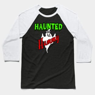 Haunted Hammy Baseball T-Shirt